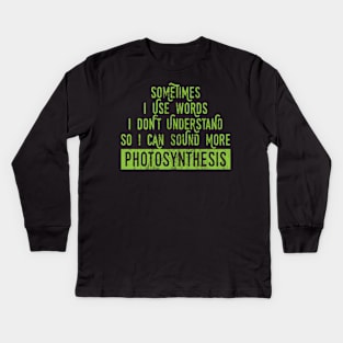 Phtosynthesis Kids Long Sleeve T-Shirt